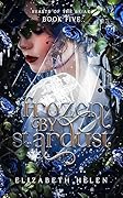 Frozen by Stardust
