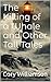 The Killing of a Whale and Other Tall Tales by Cory Williamson