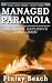 Managed Paranoia - Book Three: The Series' Explosive Conclusion (Hank Gunn Series 3)