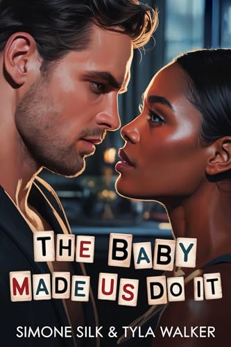 The Baby Made Us Do It (Kindle Edition)