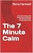 The 7 Minute Calm: Stop Pan...