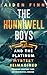 The Hunniwell Boys and the ...