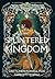 Splintered Kingdom (Shattered Crown)