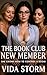 The Book Club New Member: A...