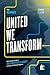 United We Transform by Tom Kehner