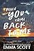 When You Come Back to Me by Emma   Scott