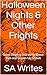 Halloween Nights & Other Fr...