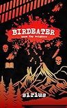 Birdeater (The Wirekillers Book 1) Birdeater (The Wirekillers Book 1)