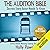 The Audition Bible by Holly Powell The Audition Bible by Holly Powell