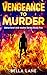 Vengeance To Murder (Behavo...