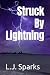 Struck By Lightning