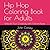 Hip Hop Coloring Book for A...