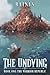 The Undying 1: The Warrior ...
