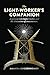 The Light-Workers Companion...
