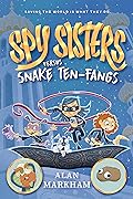 Spy Sisters Versus Snake Ten-Fangs