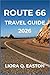 ROUTE 66 TRAVEL GUIDE 2026:...