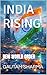 INDIA RISING: NEW WORLD ORDER