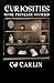 Curiosities by CJ Carlin