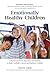 Emotionally Healthy Children by Helen Ober