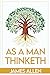 As A ManThinketh