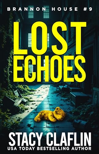 Lost Echoes (Brannon House Book 9)