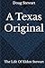 A Texas Original: The Life ...