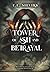 Tower of Ash and Betrayal