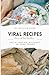 Trend to Table: Viral Recip...