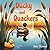 Ducky and Quackers