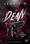 Dean: Eine sterbliche Liebe (Dark Romance) (German Edition)