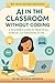 AI in the Classroom Without...