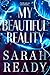 My Beautiful Reality