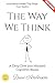 The Way We Think:: A Deep D...