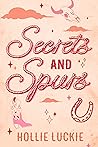 Secrets and Spurs by Hollie Luckie
