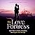 The Love Fortress by Chauna-Kaye Pottinger