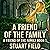 A Friend of the Family, Book 1