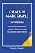 Citation Made Simple: An easy, effective guide for learning legal citation