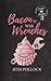 Bacon with Wrenches: Aspen Hollow Book 3