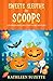 Sweets, Sleuths, and Scoops A Pumpkin Hollow Candy Store Mystery by Kathleen Suzette