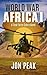 WORLD WAR AFRICA I by Jon Peak