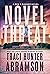 Novel Threat by Traci Hunter Abramson