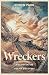 Wreckers: Disaster in the Age of Discovery