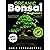Organic Bonsai for Beginner...