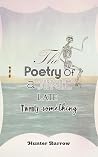 The Poetry of a S...
