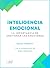 Inteligencia emocional: La ...