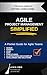 Agile Project Management Simplified by LEXIS PRO Advanced Learning