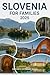 Slovenia for Families 2025:...
