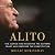 Alito: The Justice Who Reshaped the Supreme Court and Restored the Constitution