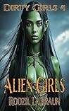 Alien Girls by Rodzil LaBraun