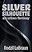 Silver Silhouette: An urban fantasy